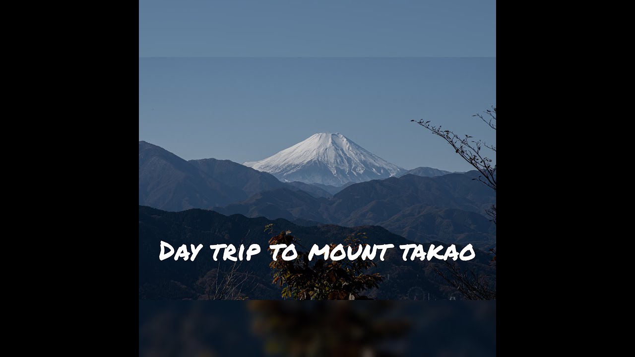 DAY TRIP TO MOUNT TAKAO |  VLOG | AUTUMN HIKE