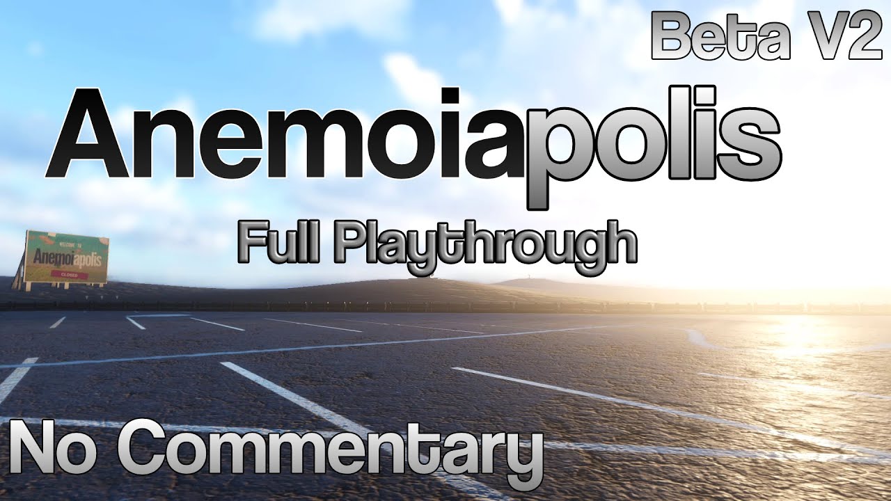 Anemoiapolis Beta V2 Full Playthrough [No Commentary]