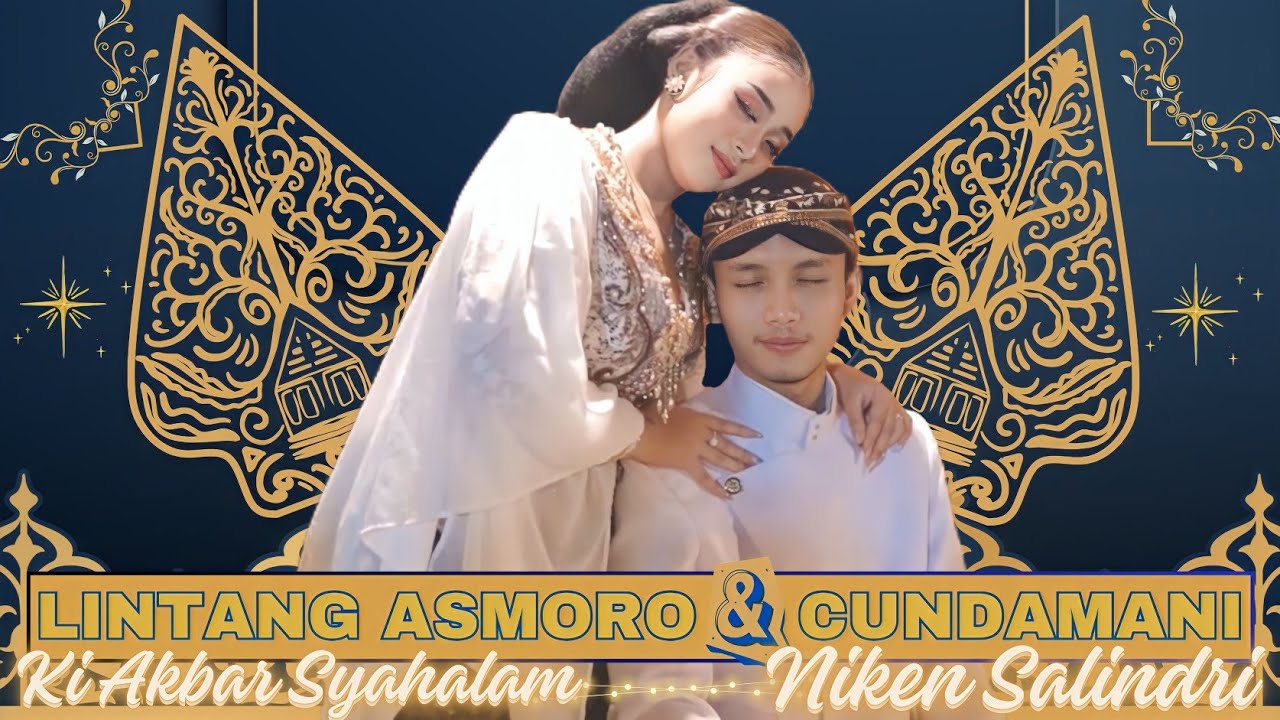 Lintang Asmoro & Cundamani; Niken Salindri x Ki Akbar Syahalam. Duet Nyanyi Paling Nagih! gawe Adem.
