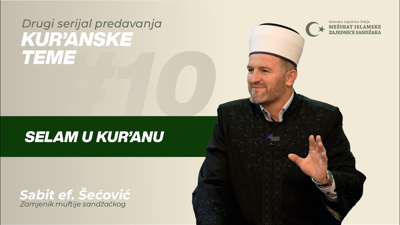 Selam u Kur'anu | Kur'anske teme 2, ep. 10