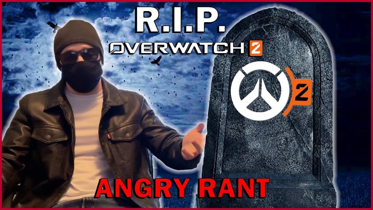 R.I.P. Overwatch 2 | PVE Cancellation [RANT]