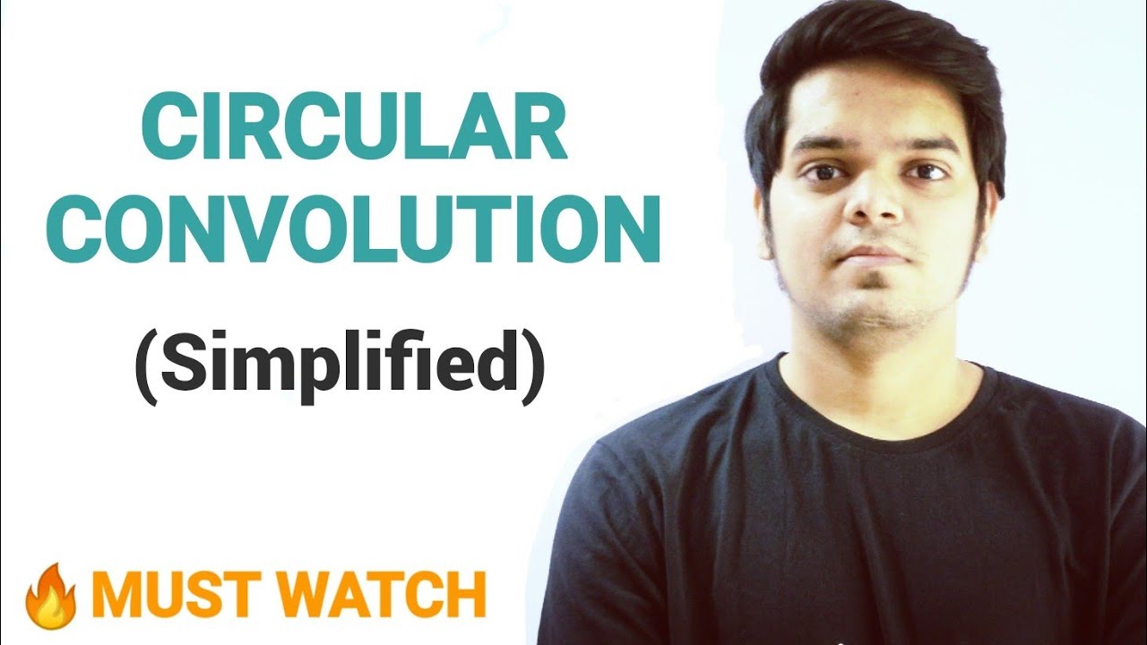 CIRCULAR CONVOLUTION - step by step tutorial (steps & sum)