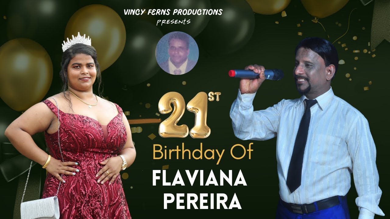 21st Birthday of Flaviana Pereira I FX de Areal I Konkani Song 2025