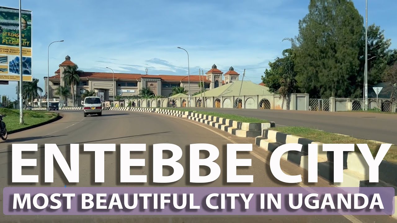 🇺🇬ENTEBBE CITY LOOKING LIKE SINGAPORE (4K DRIVE)
