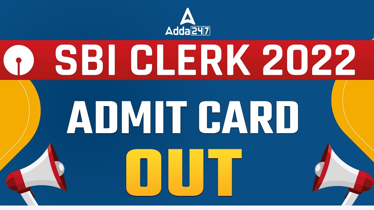 SBI Clerk Admit Card 2022 | How to Download SBI Clerk Admit Card 2022 | Adda247