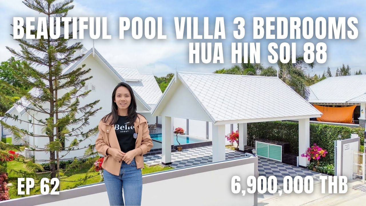 EP 62 : Beautiful 3-Bedroom Pool Villa in Hua Hin Soi 88 Great Location