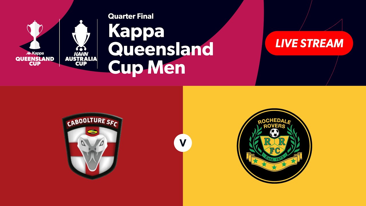 Kappa Queensland Cup Men Quarter Final - Caboolture Sports FC vs. Rochedale Rovers