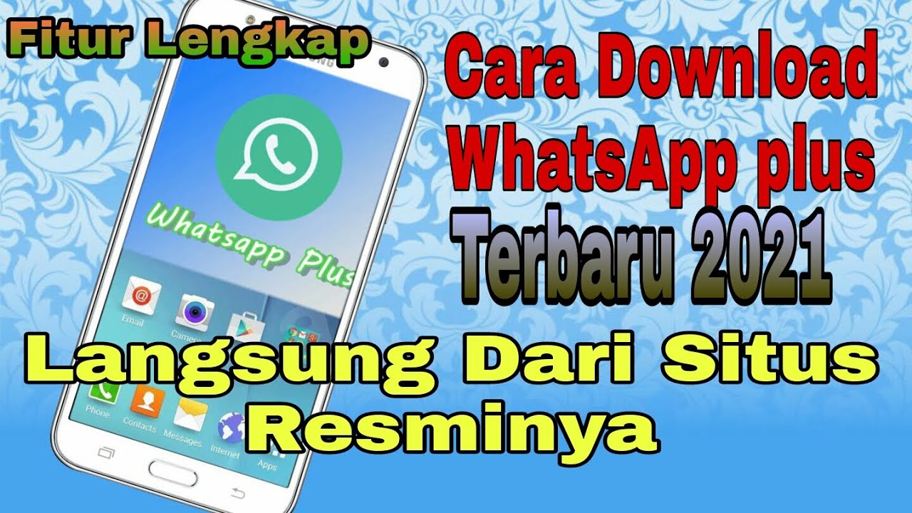 Cara Download WhatsApp Plus Terbaru 2021
