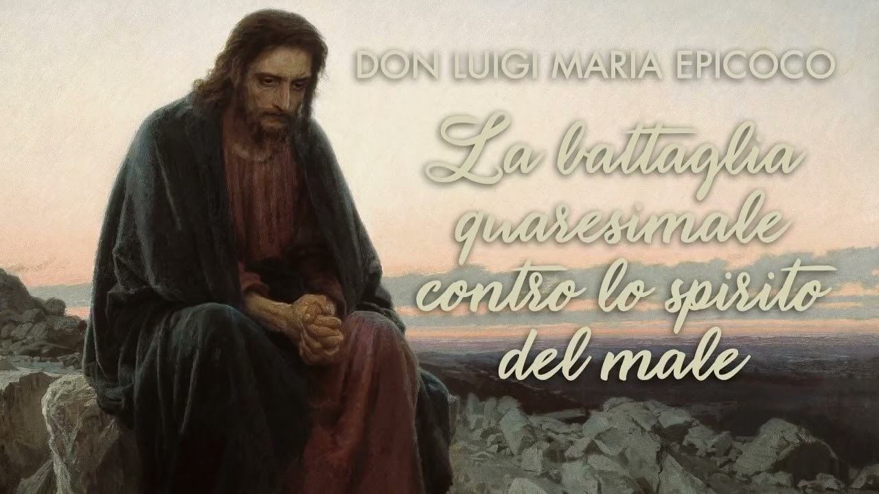 Sappiamo davvero cos'è la quaresima? Don Luigi Maria Epicoco
