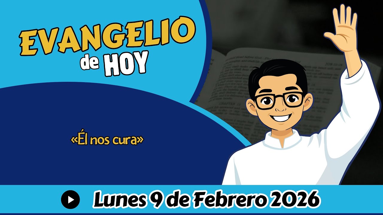 Evangelio de Hoy Lunes 9 de Febrero 2026📖San Marcos 6, 53-56 | «Él nos cura»