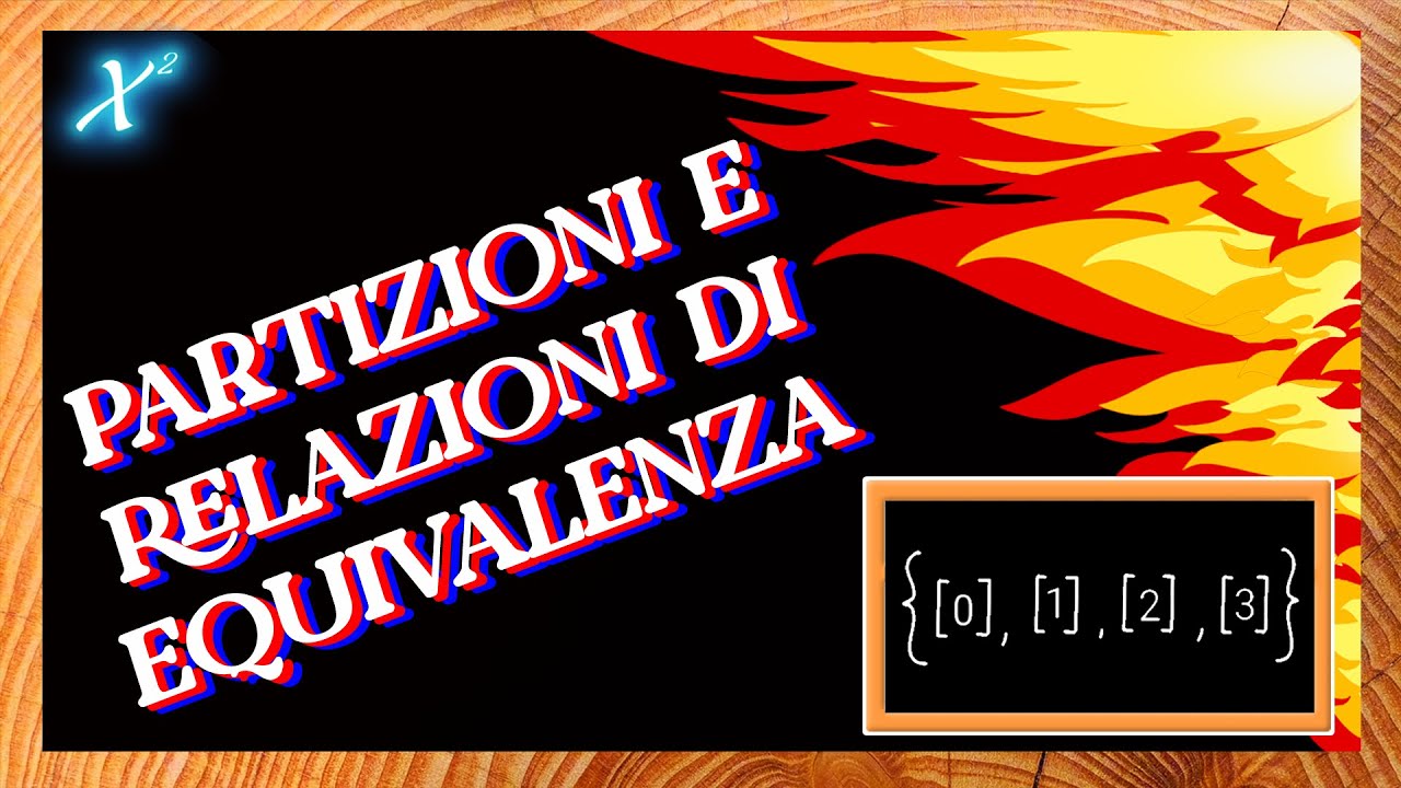 I 019b - Partizioni e Relazioni di Equivalenza