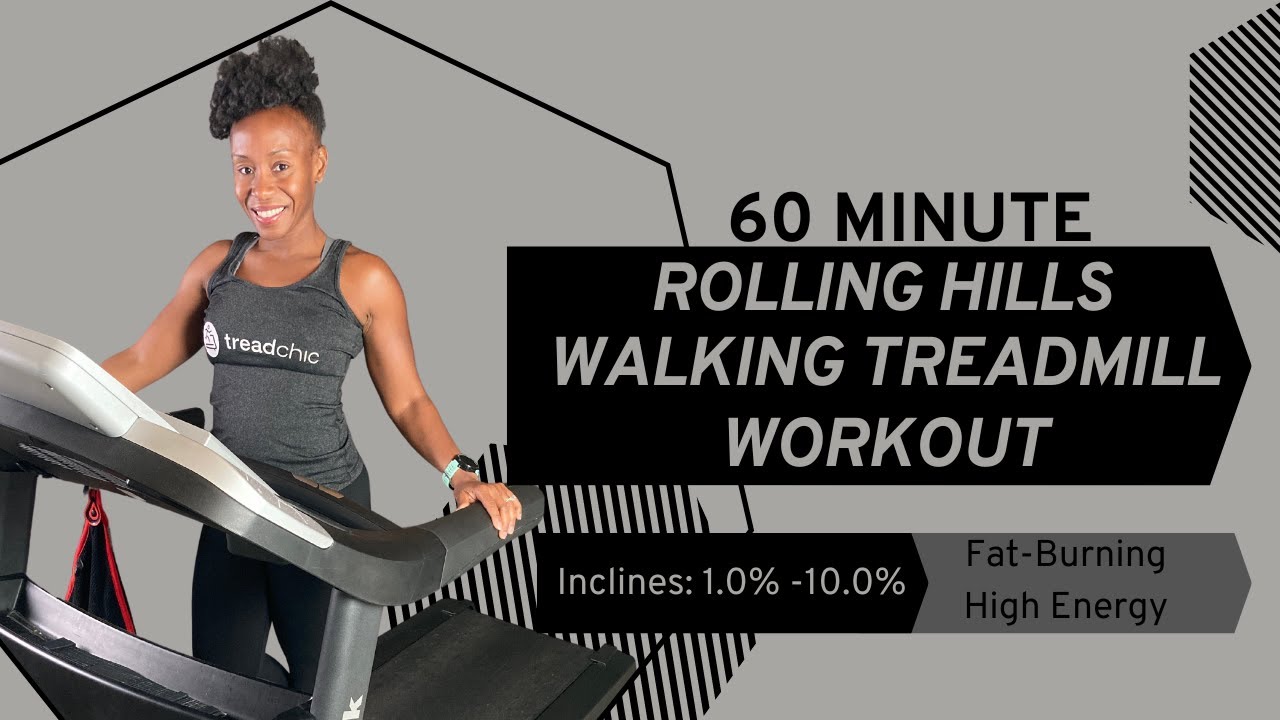 60 Minute Walking Treadmill Workout|Rolling Hills|Fat-Burning|Up to a 600 Calorie Burn