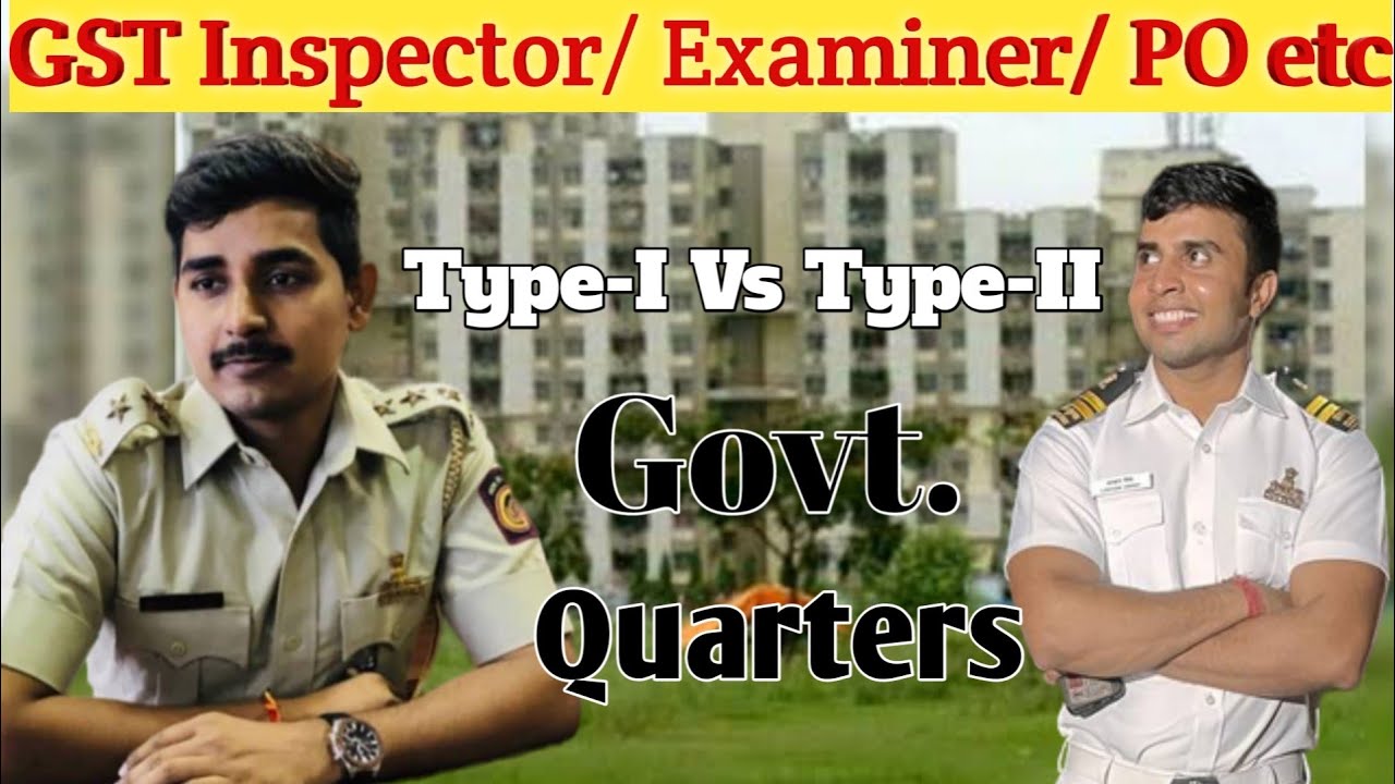 SSC CGL Government Quarters|Preventive Officer /Examiner Quarters|GST inspector Government Quarters