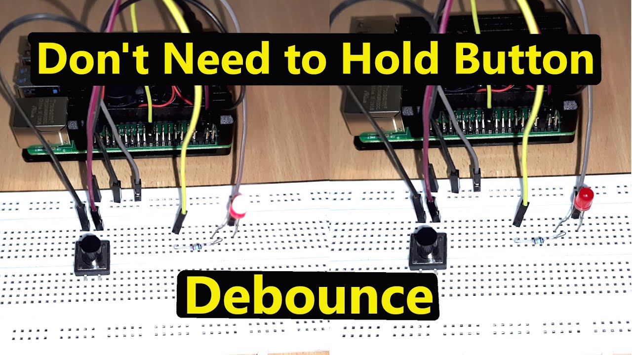 How to Debounce Push Button In Raspberry Pi 4 | Don't need to hold button