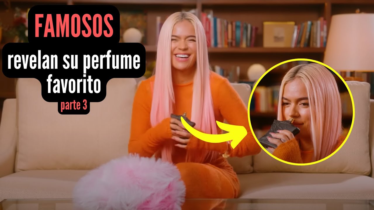 Famosos revelan su perfume favorito | parte 3