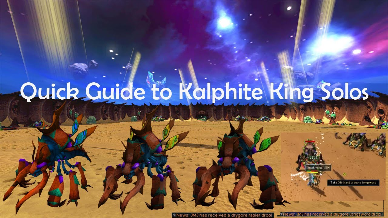 Quick Guide to Solo Kalphite King 2017