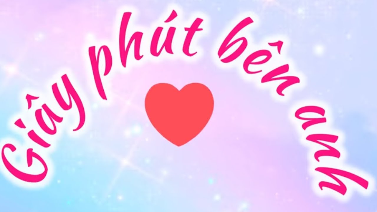 “Giây Phút Bên Anh”-Nhạc mới tình cảm dễ thương nhẹ nhàng 💖#nhachay #aimusic #OhMellyMusic