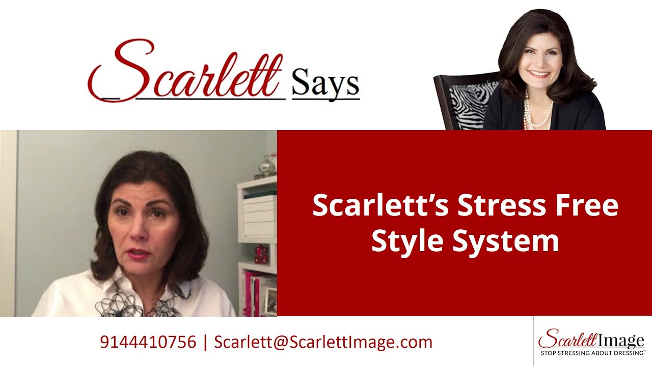 Scarlett&rsquo;s Stress Free Style System