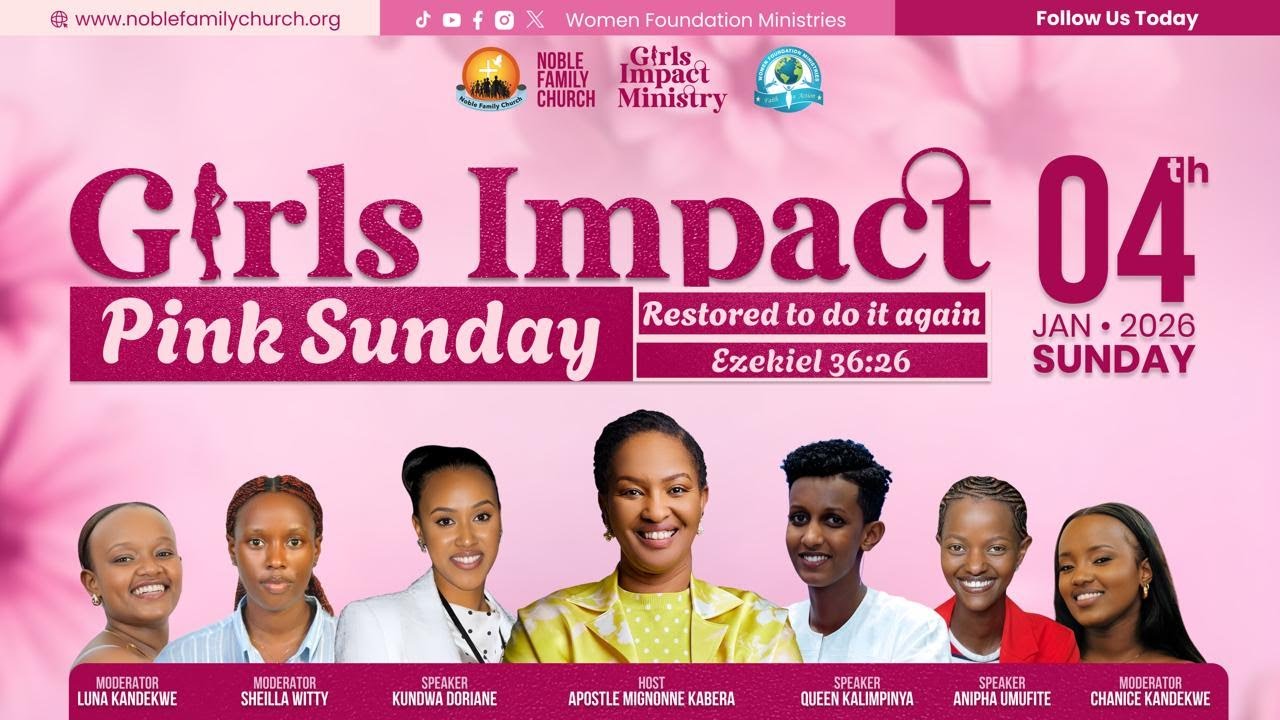Girls Impact Ministry - Pink Sunday (Restored to do it again) Ez. 36:26 With Apostle Mignonne Kabera