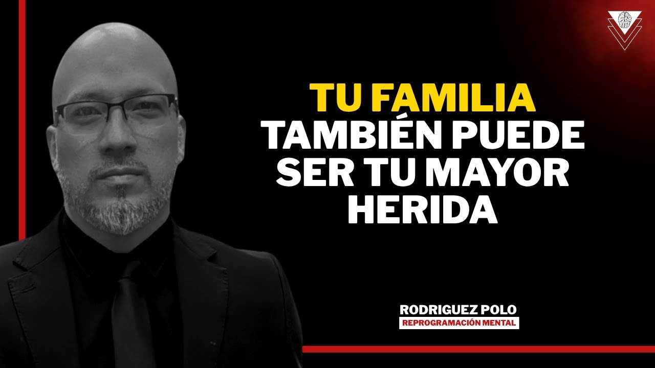&iquest;Qu&eacute; sucede cuando no enfrentas a tu familia t&oacute;xica? - Rodriguez Polo