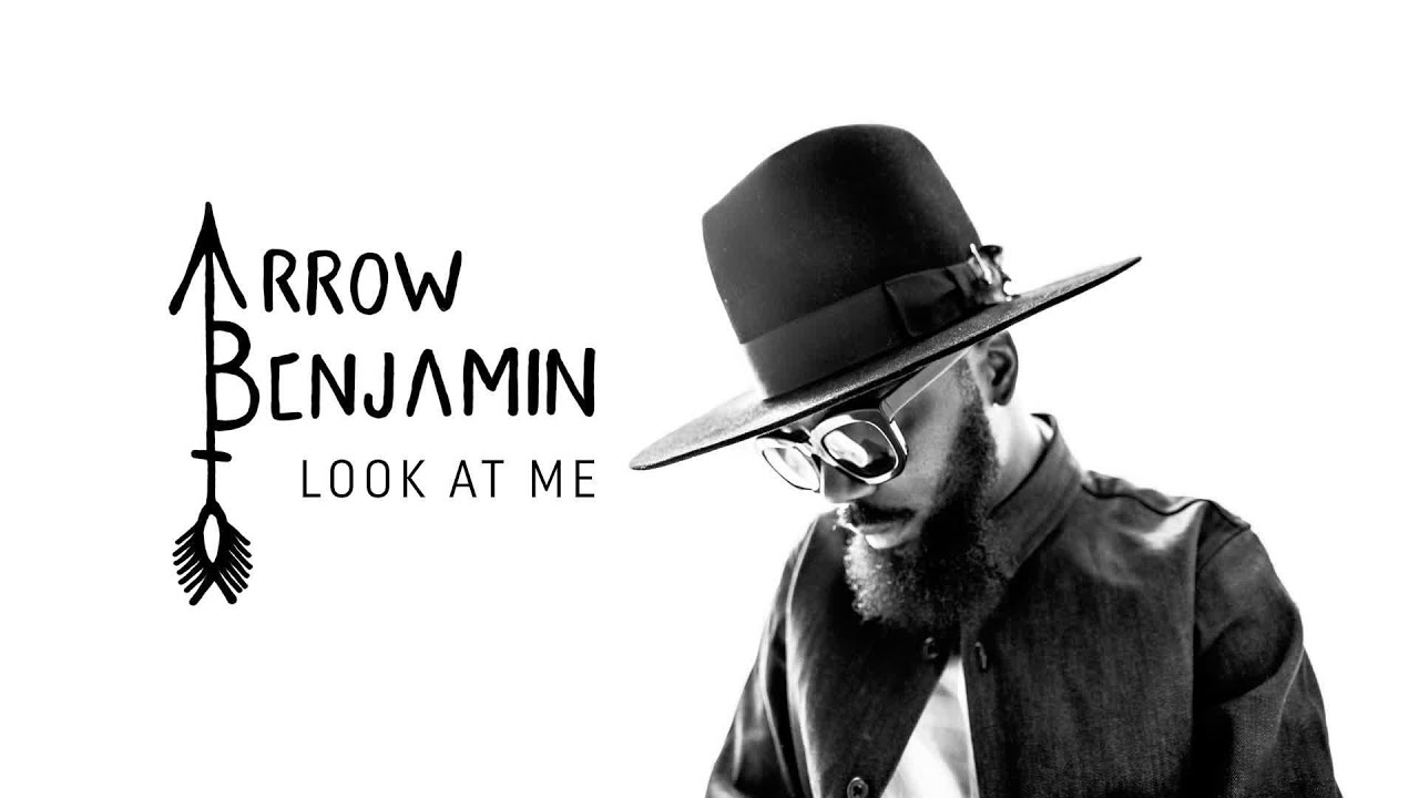 Arrow Benjamin - Look At Me (Audio)
