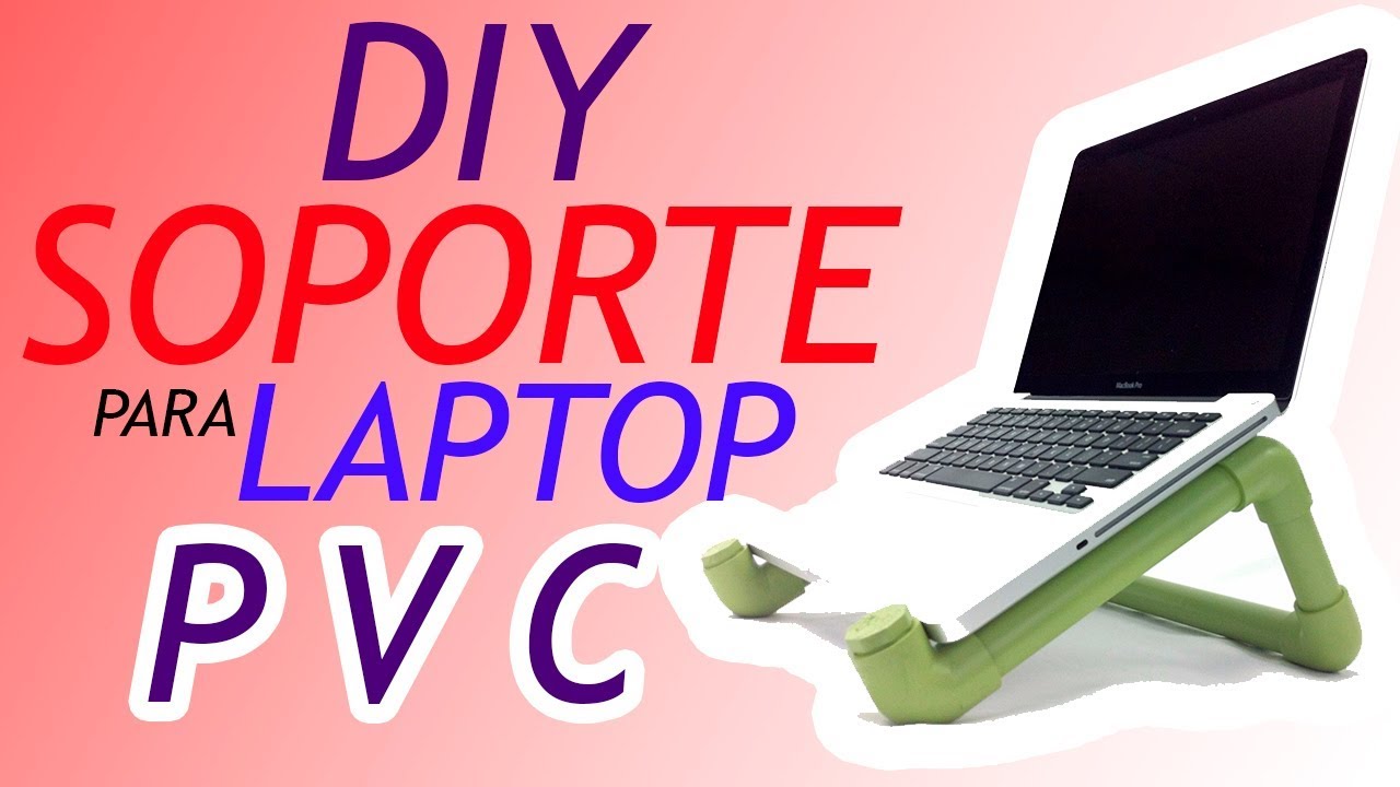 HAZ UN SOPORTE PARA LAPTOP CON PVC// DIY // AMANCIO SANCHEZ TV