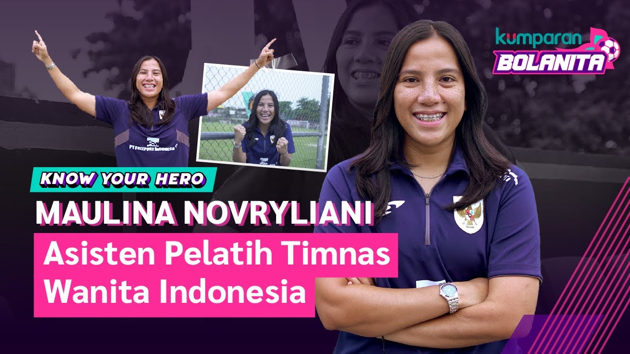 Maulina Novryliani, Siap Jadi Pelatih Wanita Pertama Timnas! | kumparanBOLANITA