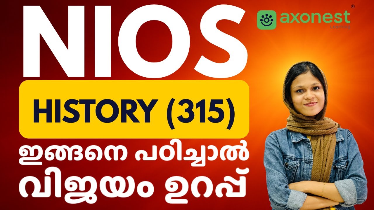 NIOS Class 12 History (315) | Most Important Questions & Topics for 2025 Exam | Axonest Learning