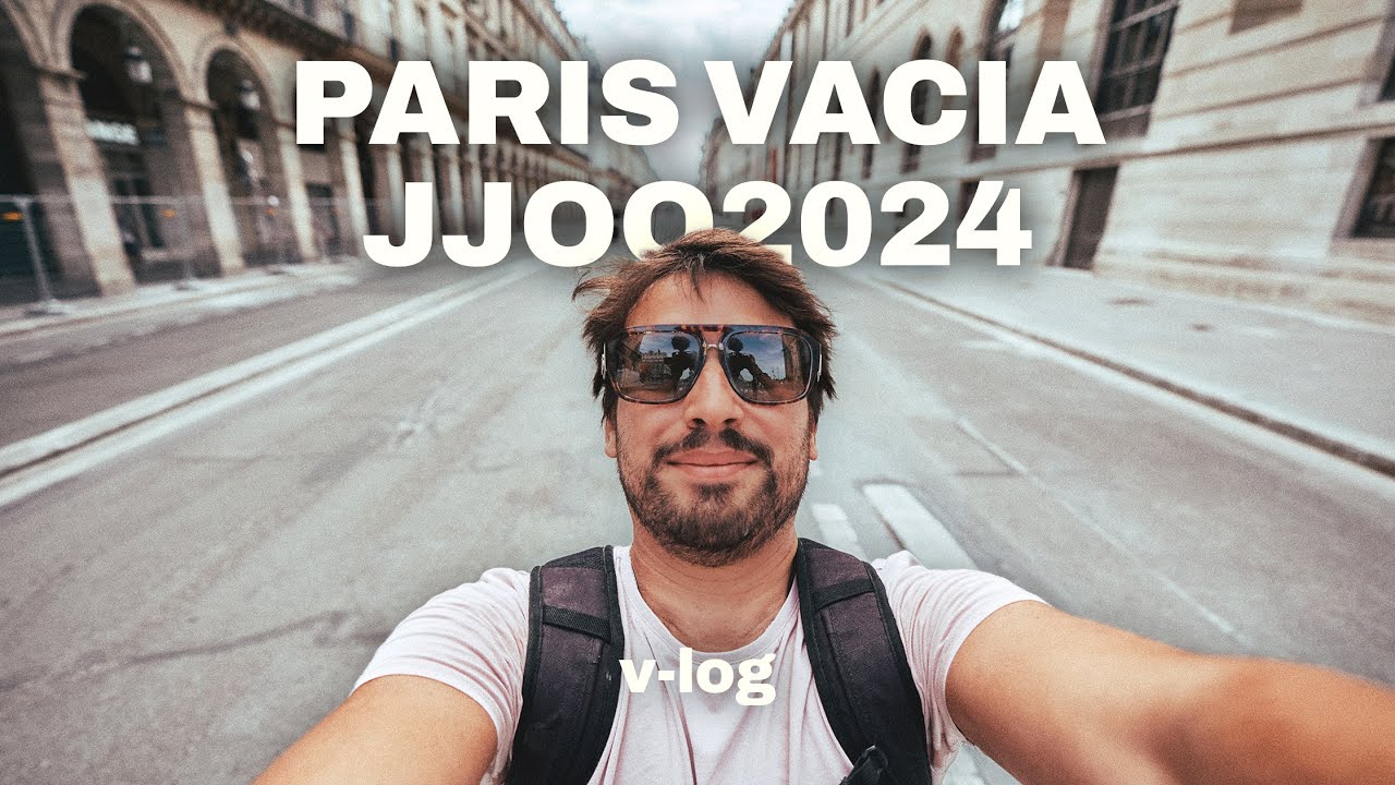 v-log #2 📽️  | No hay gente en París - Así esperamos a los Juegos Olímpicos 2024
