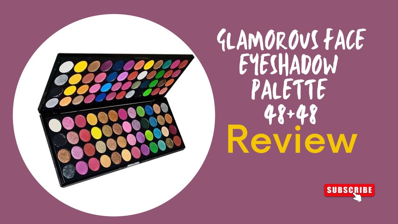 Glamorous Face 48+48 Makhmally & Matte eyeshadow palette | Detailed Review | Affordable alternative