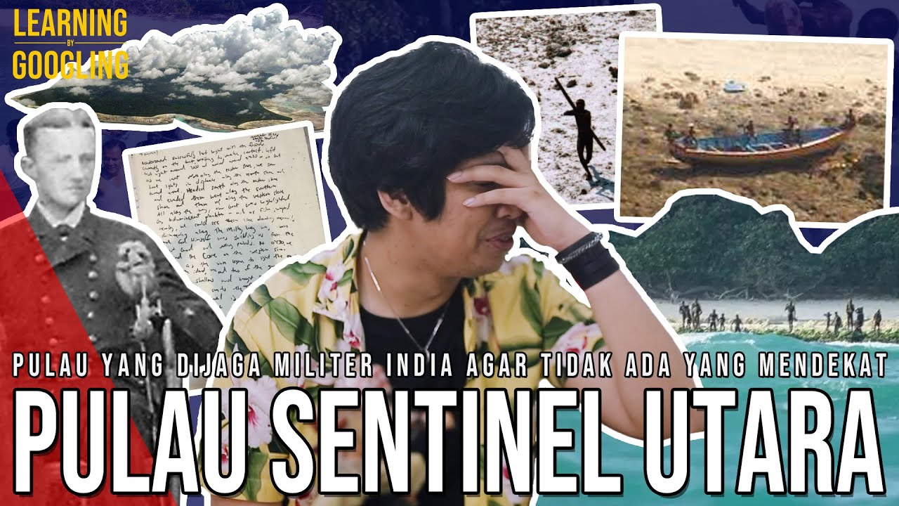 Kenapa Pulau Sentinel India Terlarang? Datang Langsung Dipanah! Ulah Inggris? | Learning By Googling