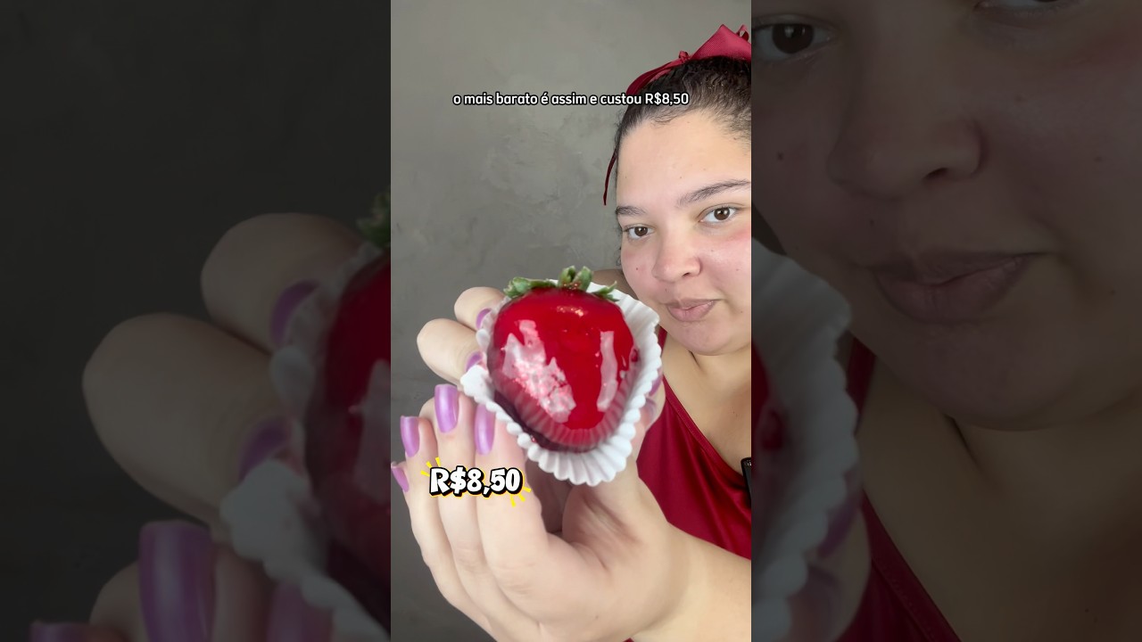 Morango do amor MAIS CARO X MAIS BARATO