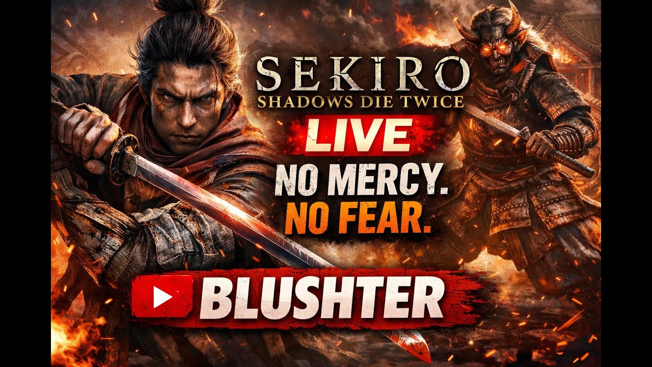 SEKIRO: Shadows Die Twice LIVE 🔥 First Playthrough | No Mercy, No Fear | Hardcore Gameplay