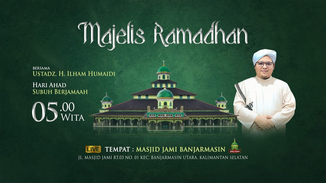 Kajian Subuh Ramadhan | Masjid Jami Banjarmasin | 15 Maret 2026