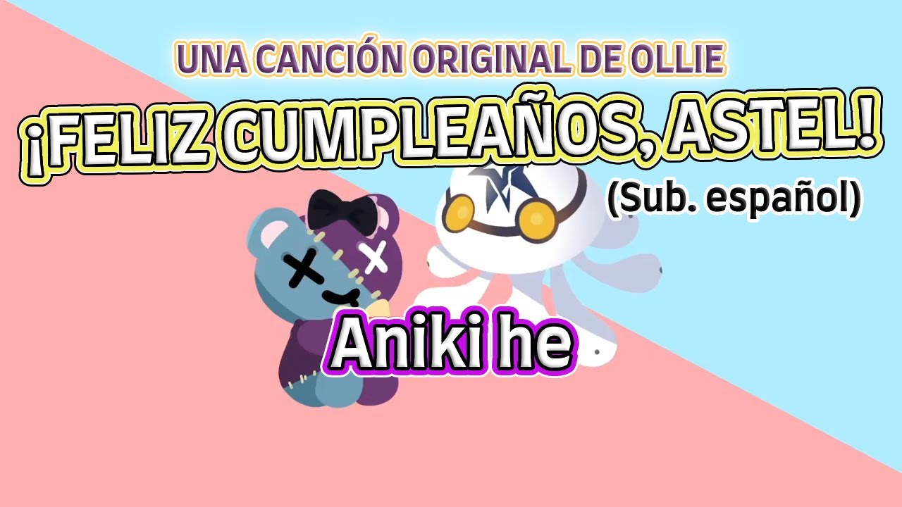 Aniki he - La canción original de Ollie dedicada a Astel en su cumpleaños! [Hololive] [Sub. Español]