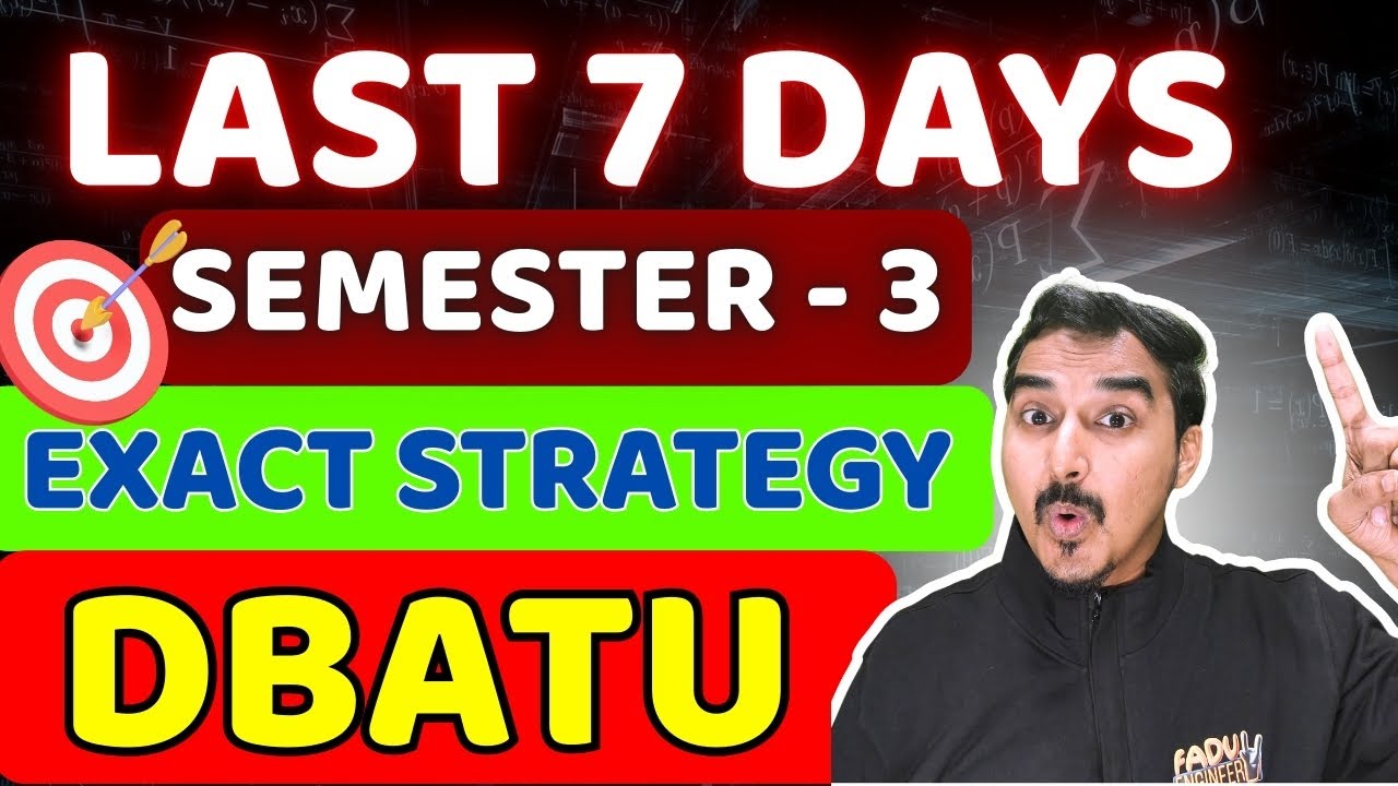 DBATU SEMESTER 3 | LAST 7 DAYS STRATEGY | DBATU MATHS 3 | DBATU SECOND YEAR ENGINEERING 
