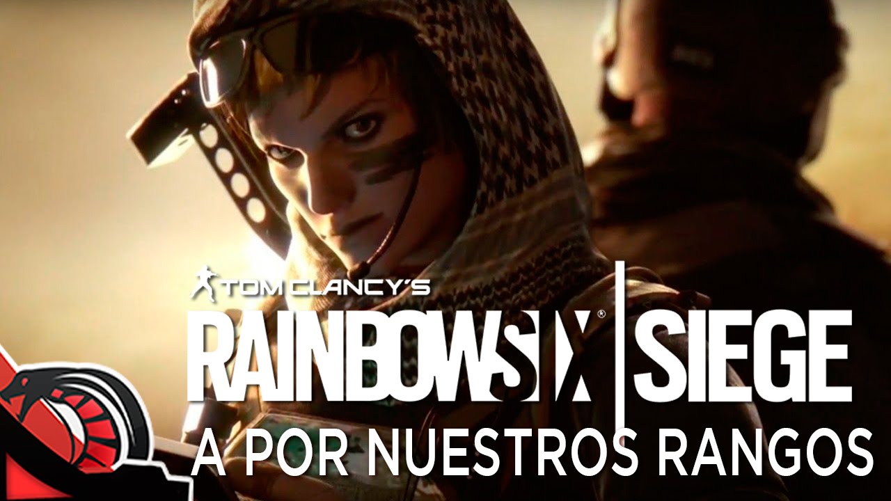A POR NUESTRO RANGO | Rainbow Six Siege - Rankeds c/ None, Eruby, Cotrof y Lobo