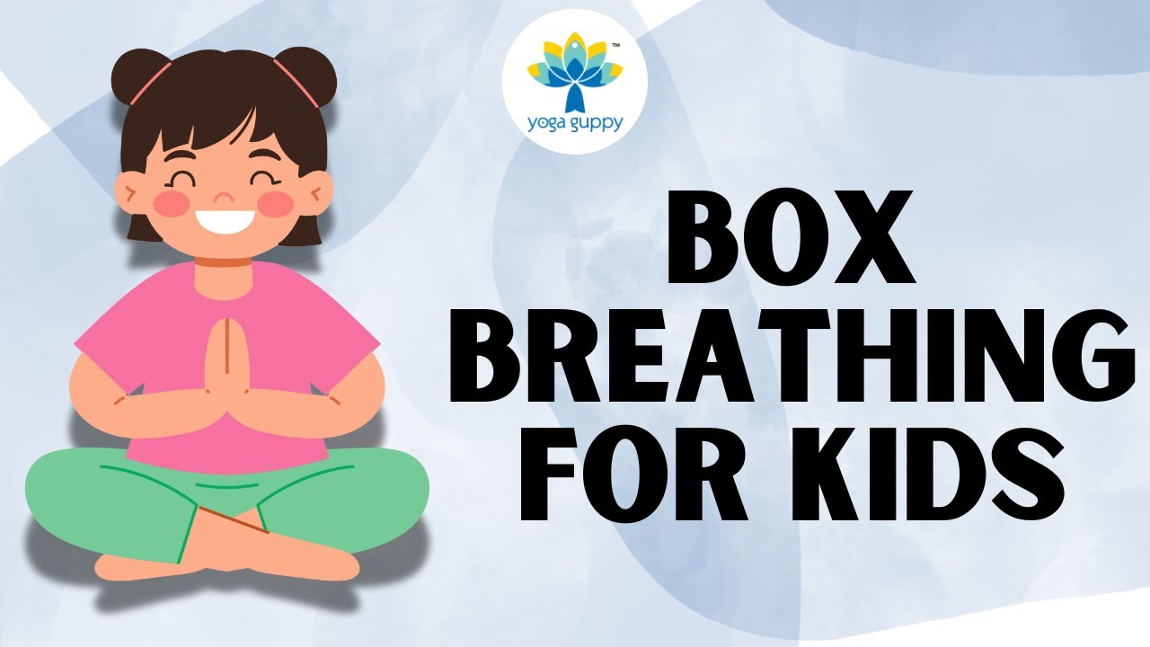 Box Breathing Kids | Exercise to Improve Focus & Concentration | Yoga Guppy