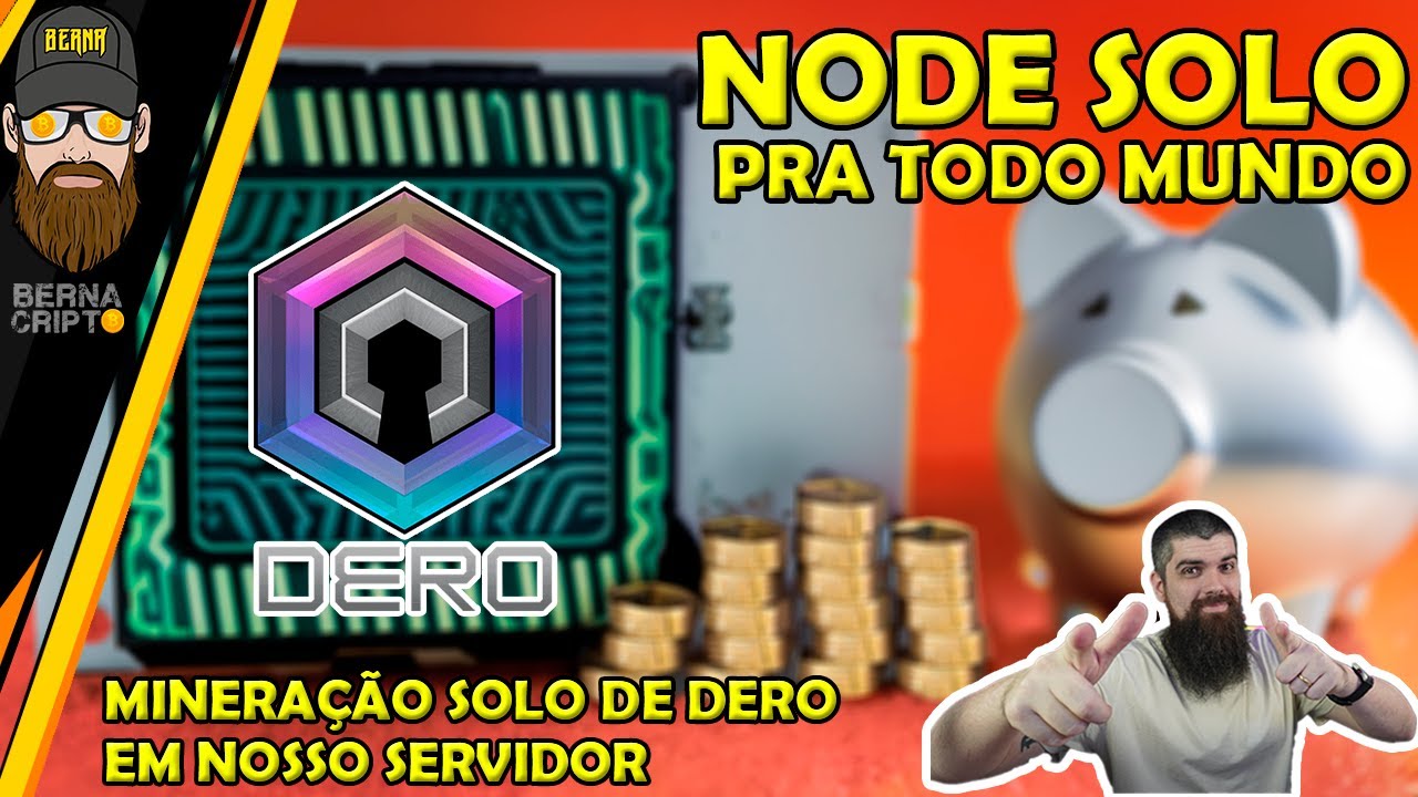 DISPONIBILIZEI UM NODE PRA MINERAÇÃO SOLO DE DERO PRA COMUNIDADE - BERNA CRIPTO