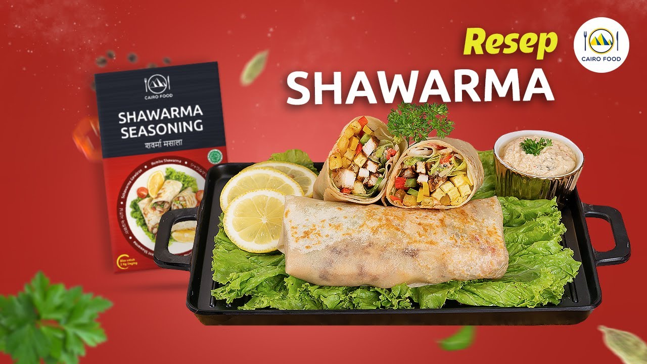 Resep Shawarma Ayam | Sajikan Hidangan Shawarma Ayam #lebihberbumbu