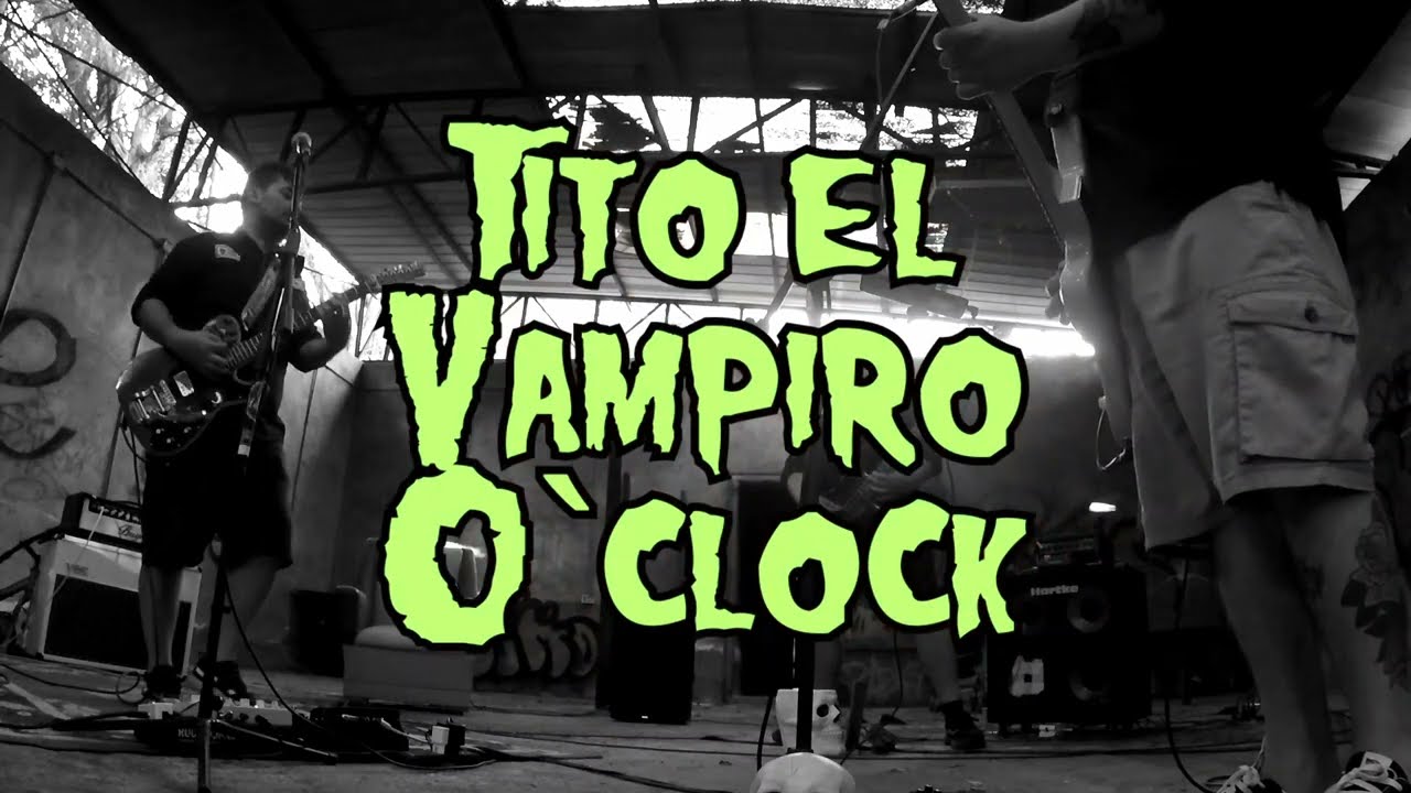 Tito el Vampiro O`Clock - Playa Colérica (Sesión Jaloguin)
