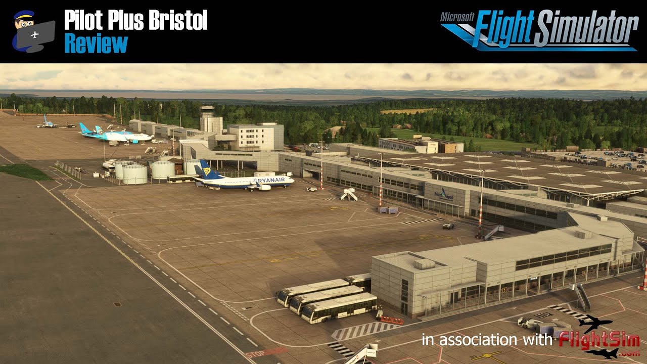 MSFS 2020 | REVIEW: Pilot Plus Bristol (EGGD) scenery for Microsoft Flight Simulator 2020