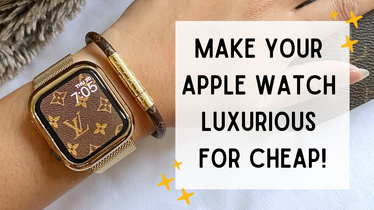 HOW TO MAKE YOUR APPLE WATCH LOOK LUXURIOUS FOR CHEAP! (FEATURING AMAZON & LOUIS VUITTON 🤎)