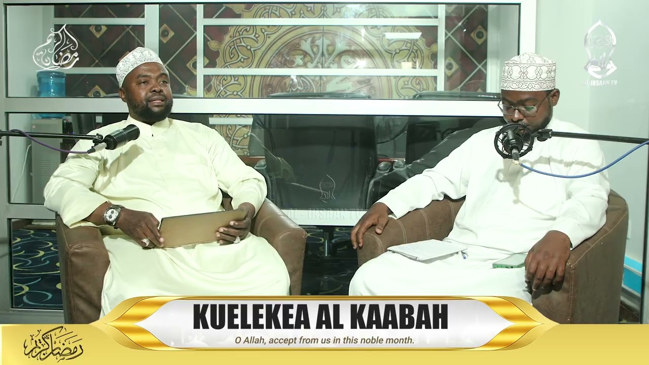 AYATUL AHKAAM | KUELEKEA AL KAABAH | USTADH SALMAN ANWAR & SHEIKH MUHAMMAD BUTE