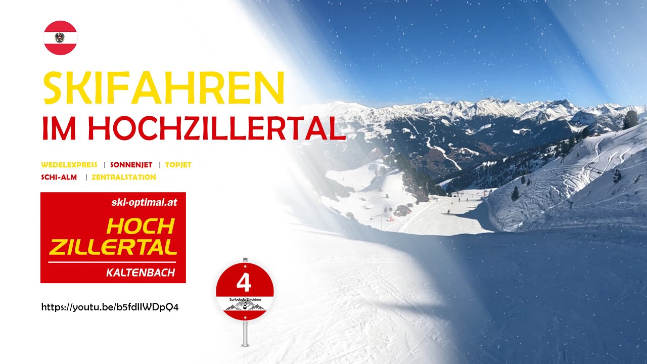 Kaltenbach (Ski-Optimal Hochzillertal) - Piste 4 (rot) - Sonnenjet &uuml;ber Neuh&uuml;tten bis Zentralstation