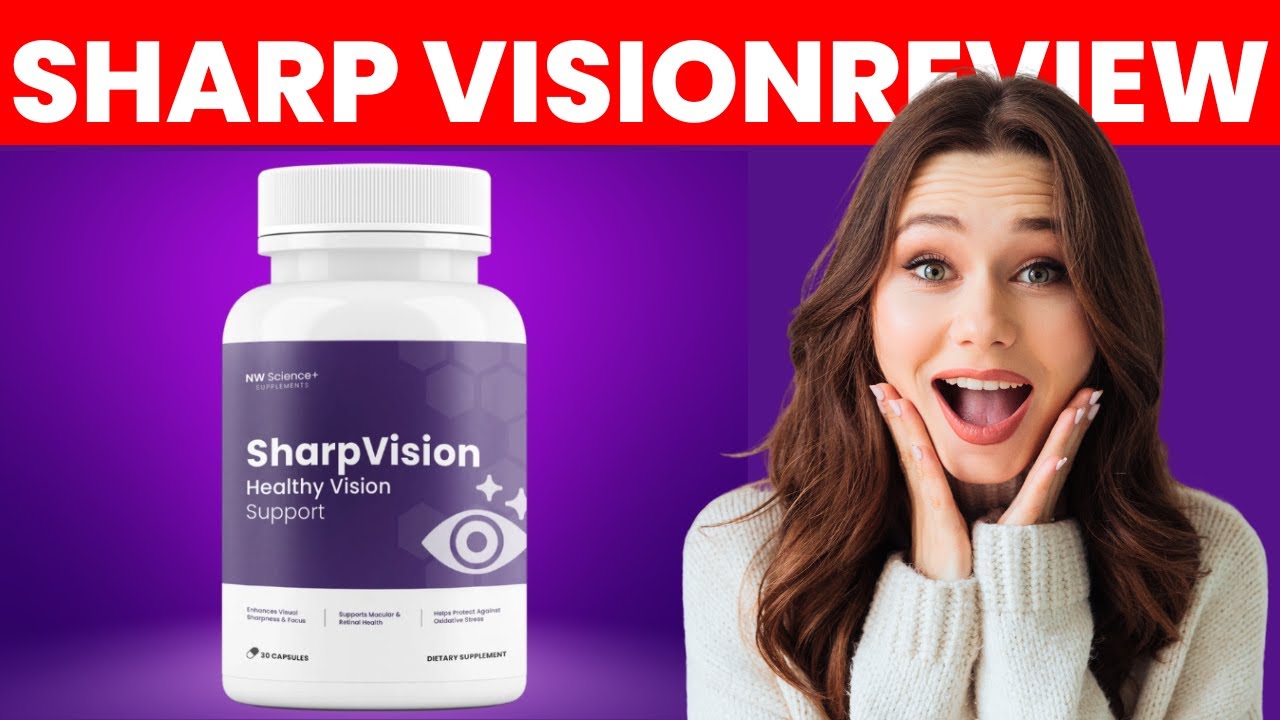 Sharp Vision Review: Does This Vision Supplement Really Work?