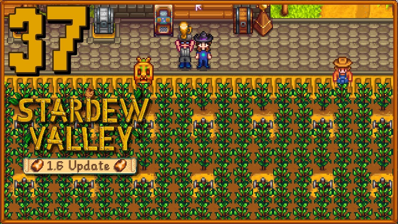 The Birth of Sephiroth - Stardew Valley 1.6 Update - Ep. 37