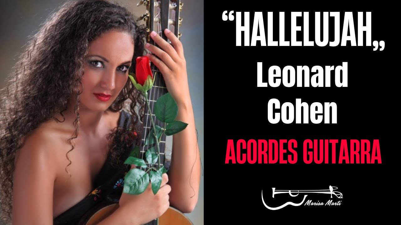 Hallelujah - Leonard Cohen - acordes guitarra
