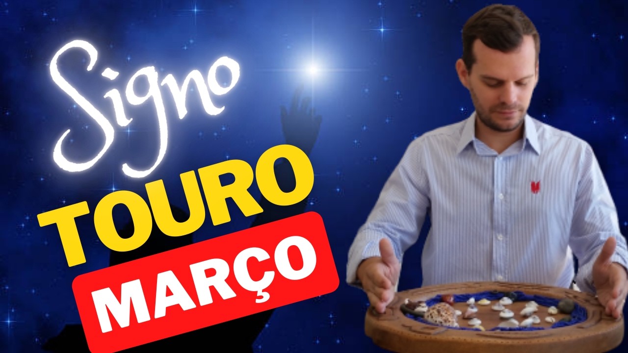TOURO MARÇO - Previsões e Mensagens dos Orixás