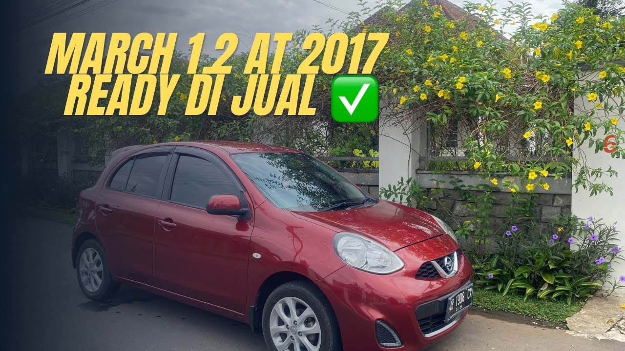 NISSAN MARCH 1.2 AT 2017 | REVIEW MOBIL BEKAS ‼️ ( TERJUAL )